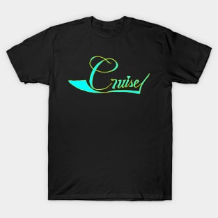 cruise T-Shirt